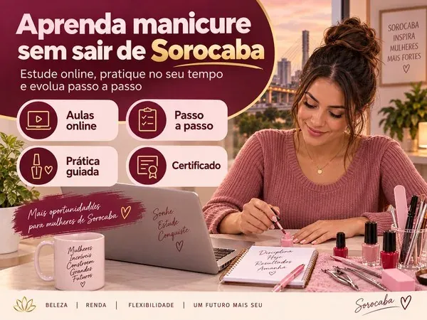 Curso de Manicure em Sorocaba SP com aulas online e certificado