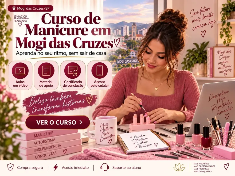 Curso de Manicure em Mogi das Cruzes opção online para estudar no seu ritmo