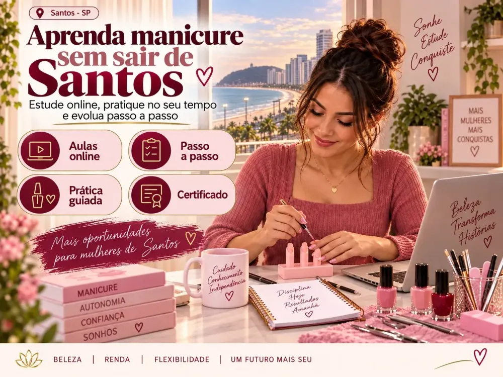 Curso de Manicure em Santos SP com aulas online, certificado e informações sobre mercado de trabalho