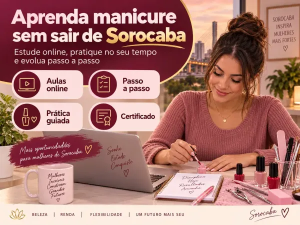Curso de Manicure em Sorocaba: Veja se Vale a Pena Antes de Comprar