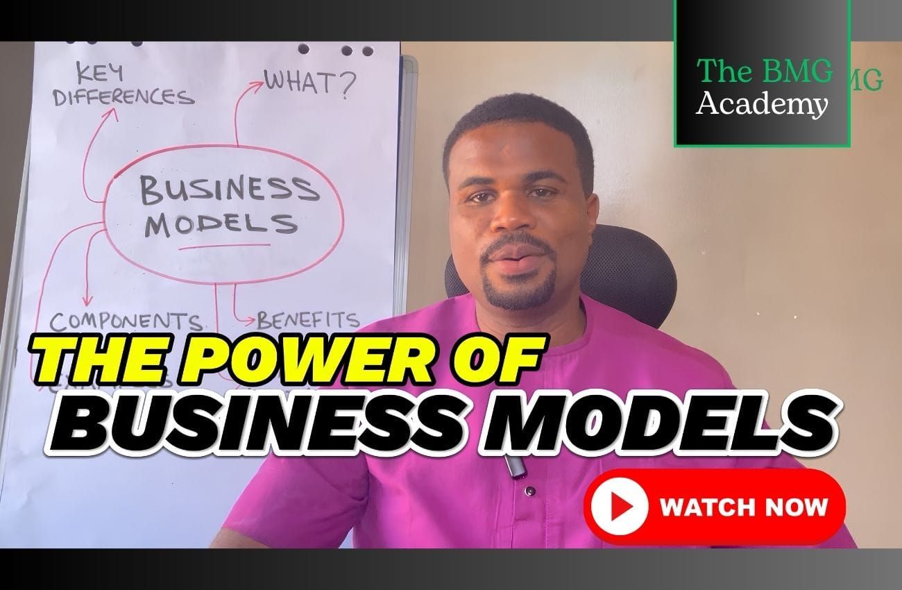 The Power of Business Models: The Secret Behind All Successful Companies