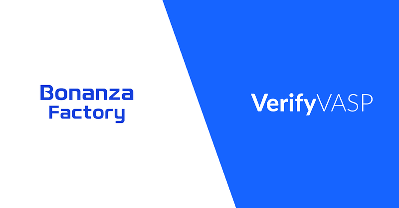 Bonanza Factory and VerifyVASP sign MOU