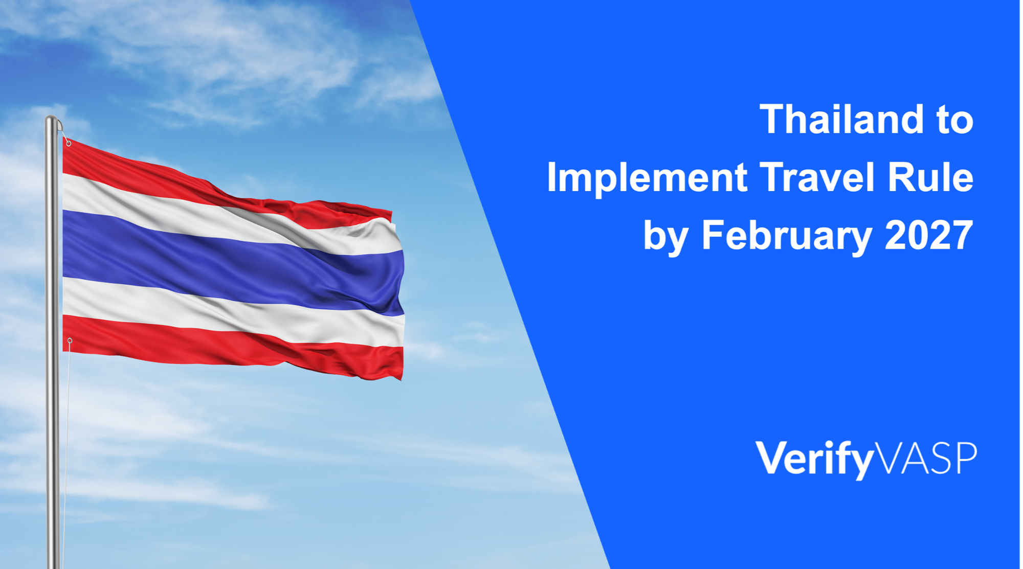 Travel Rule to Take Effect in Thailand in February 2027