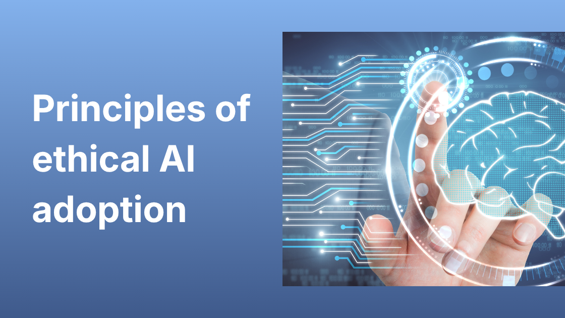 Principles of ethical AI adoption in small to medium business