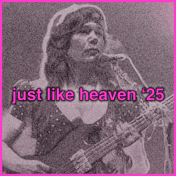 the great millennial melt (Just Like Heaven 2025)