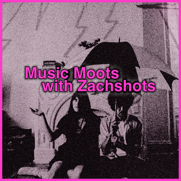 Music Moots with Zachshots