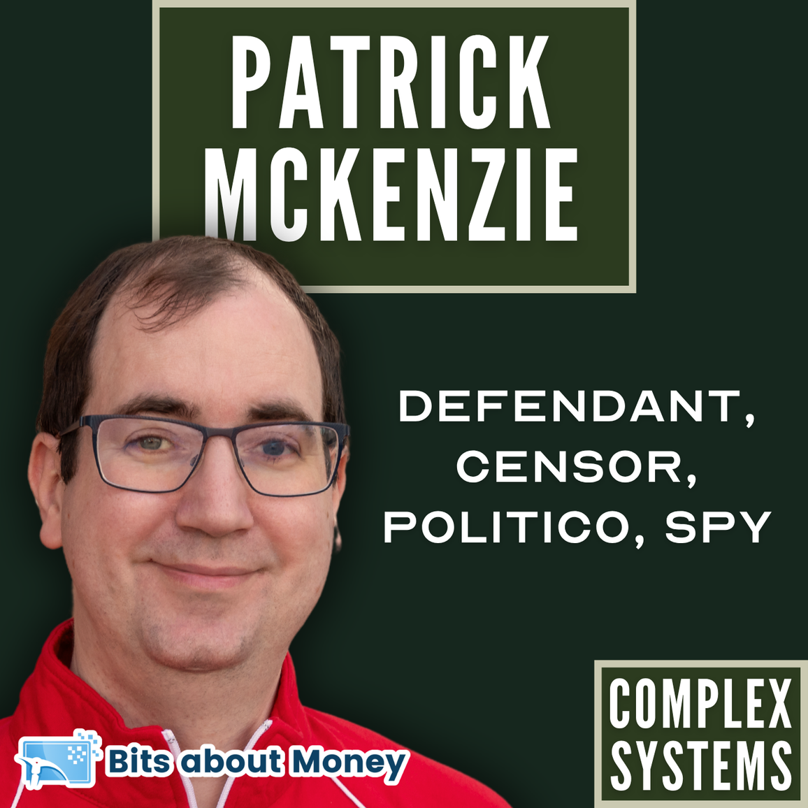 Defendant, Censor, Politico, Spy