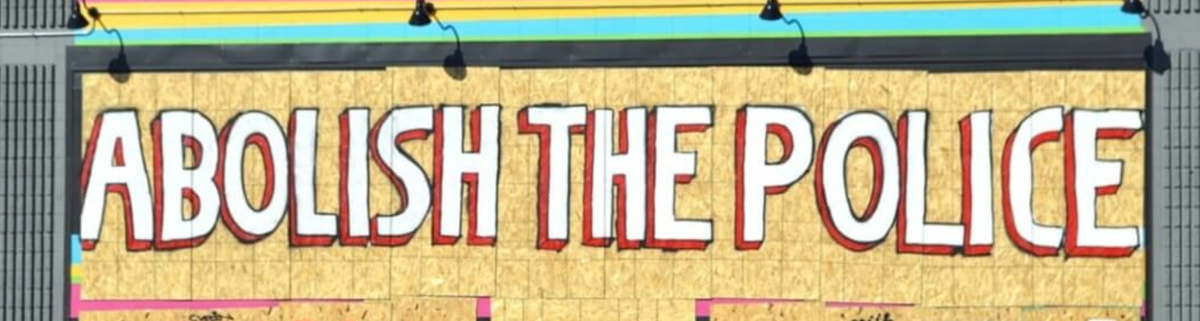 Not Defund, But Abolish (video)