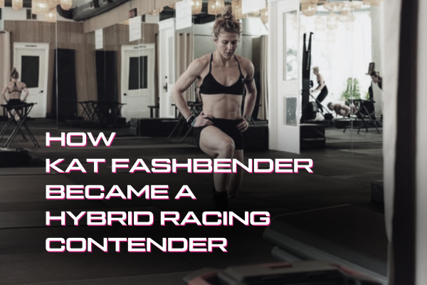 Kat Fahsbender: The Rise of HYROX's Newest Star