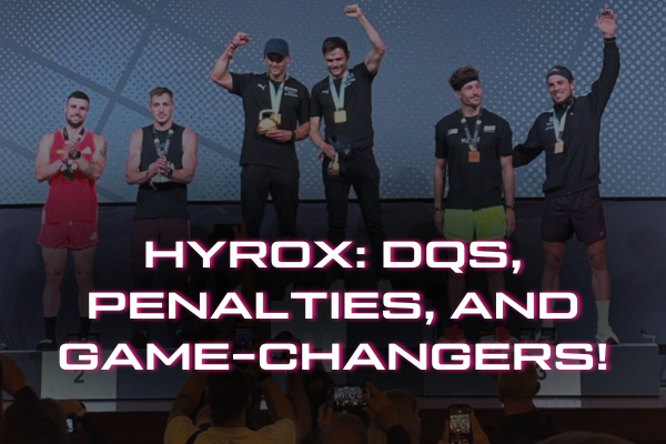 HYROX Relay & Elite 15 Doubles Recap: Controversy, Penalties, and Game-Changing Performances