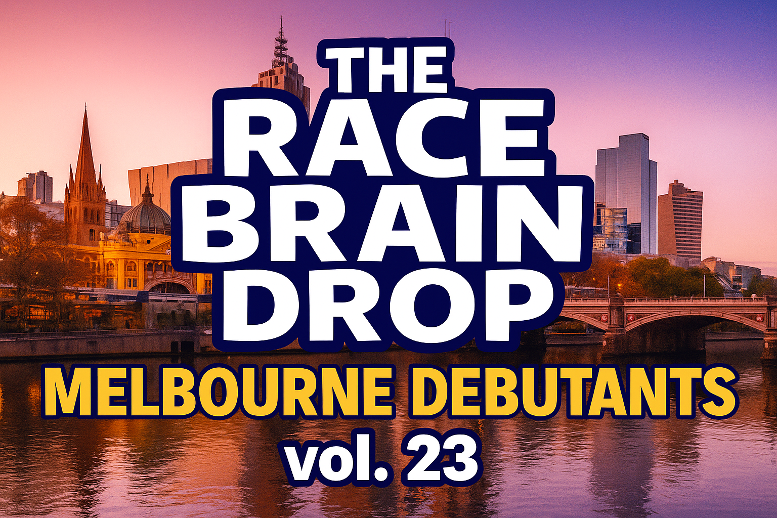 The Race Brain Drop vol. 23