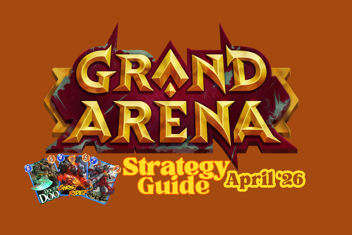 Grand Arena Strategy Guide April '26