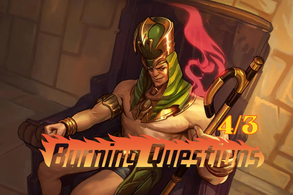 Burning Questions 4/3