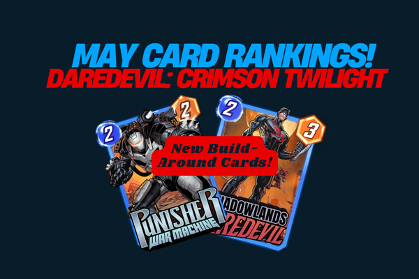 May Card Rankings | Daredevil: Crimson Twilight