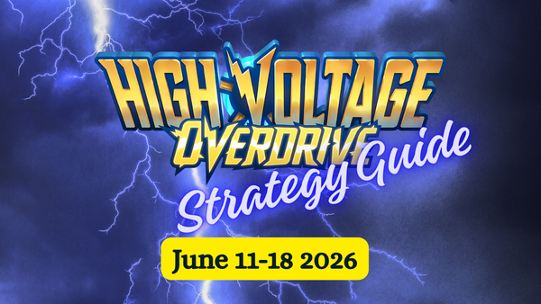 High Voltage Overdrive: June '26 Strategy Guide