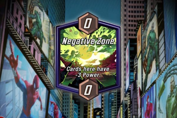 Negative Zone: Decks for the Hot Location