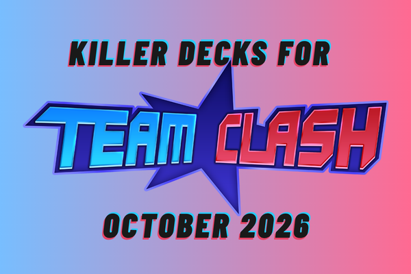 Killer Team Clash Decks | October
