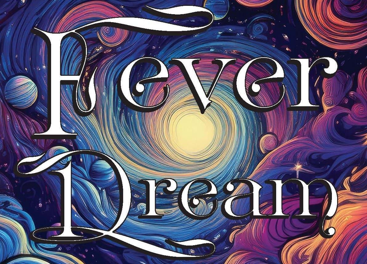 Fever Dream - My First Graphic Story