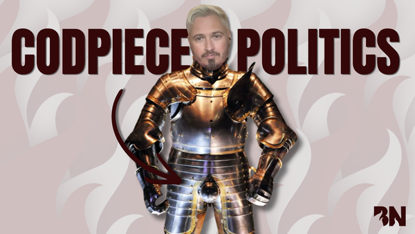 The Odd Codpiece Politics of (Some of) the Left