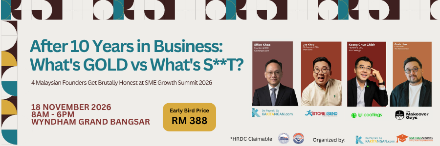 After 10 Years in Business: What's GOLD vs What's S**T? 4 Malaysian Founders Get Brutally Honest at SME Growth Summit 2026