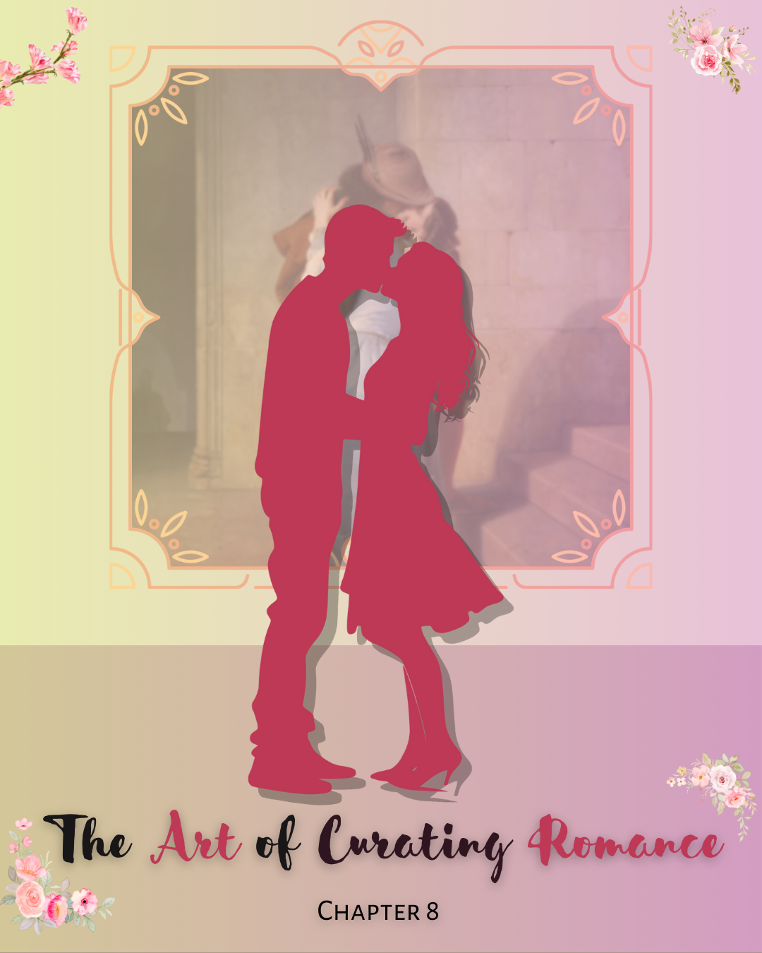 The Art of Curating of Romance - Chapter 8