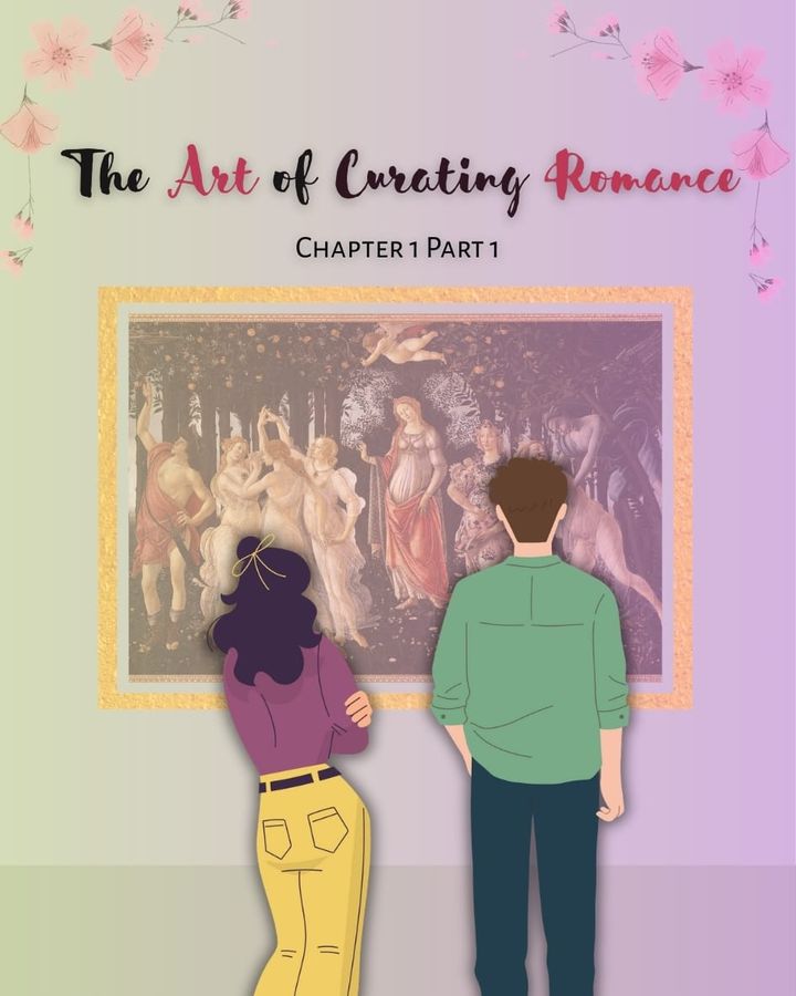 The Art of Curating Romance - Chapter 1, Part 1