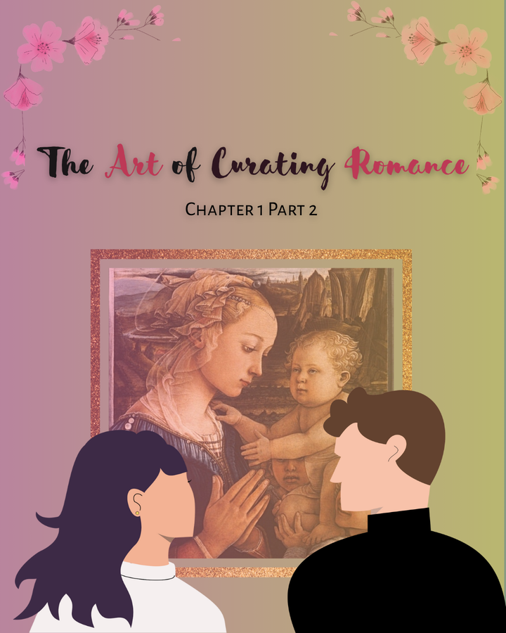 The Art of Curating Romance - Chapter 1, Part 2