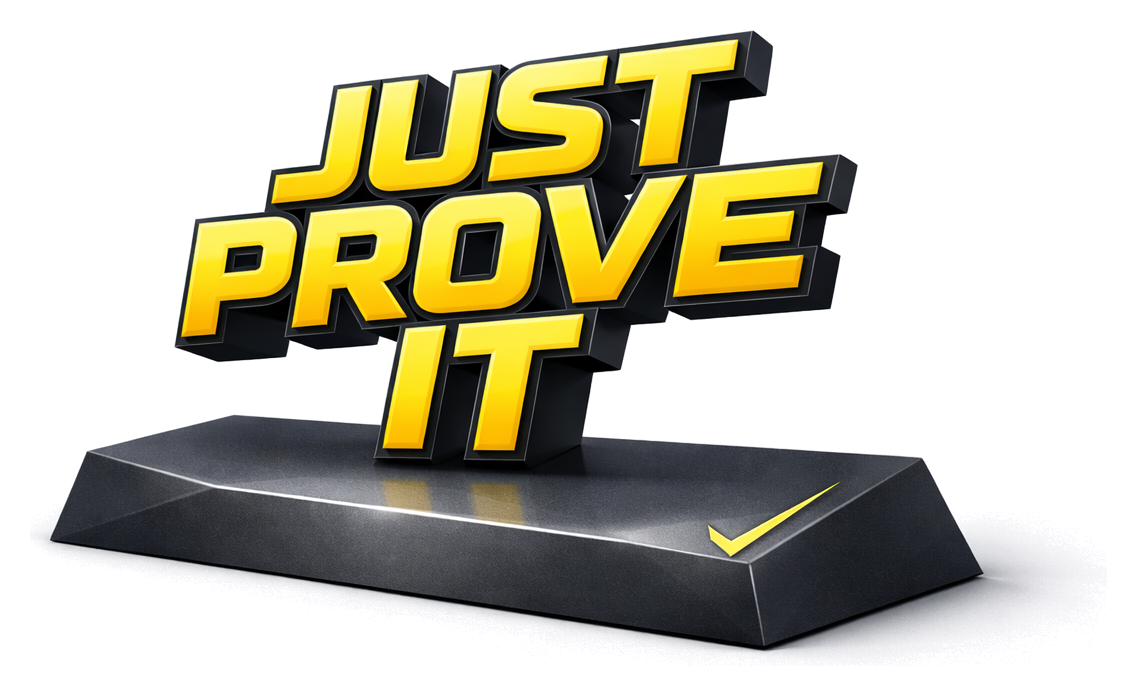Just Prove It