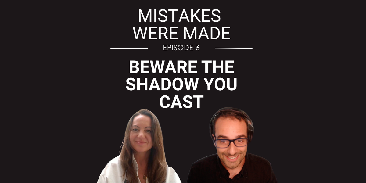 Beware the Shadow You Cast with Rhody Hill