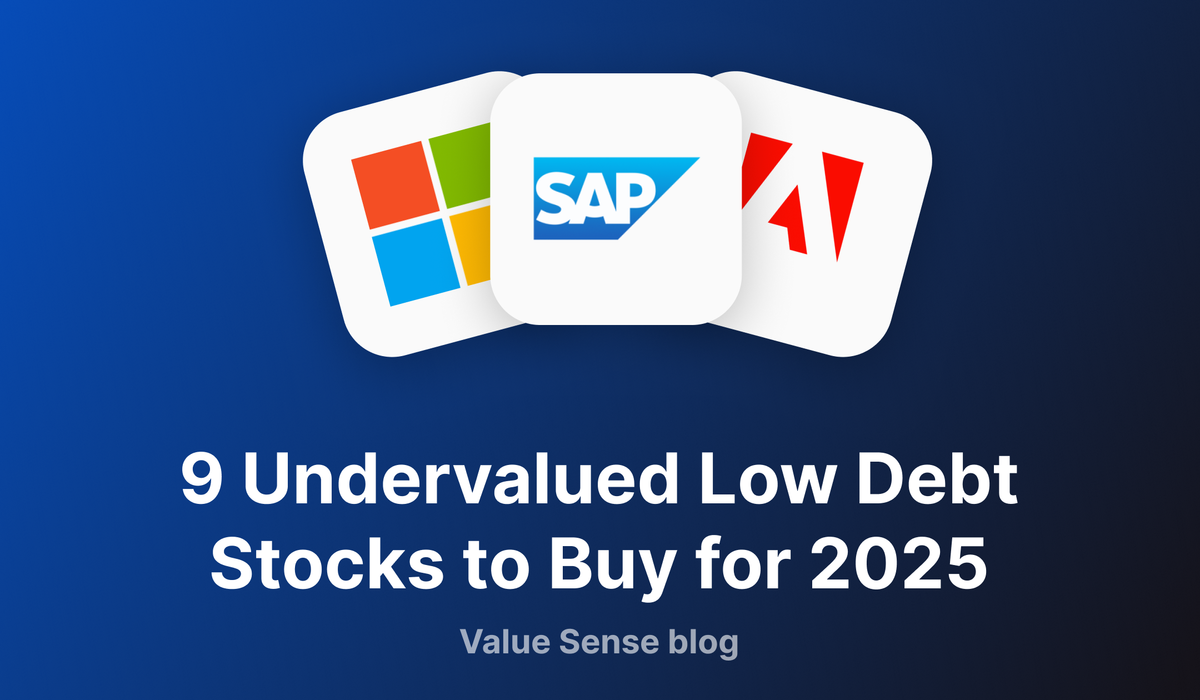 9 Undervalued Low Debt Stocks to Buy - 2025