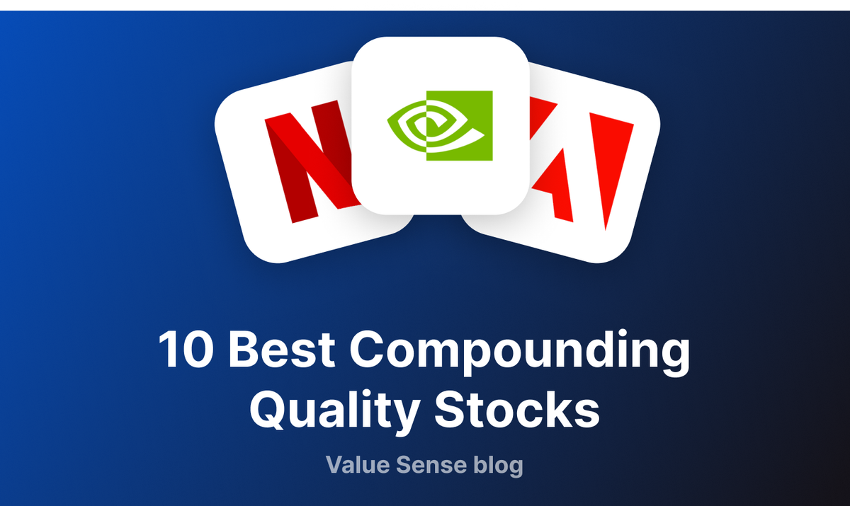 10 Best Compounding Quality Stocks: Elite Growth Companies - Value Sense 2025