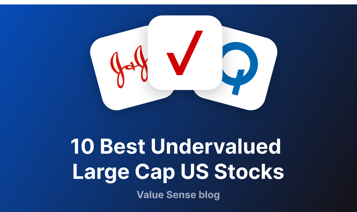 10 Best Undervalued Large Cap US Stocks - Value Sense 2025
