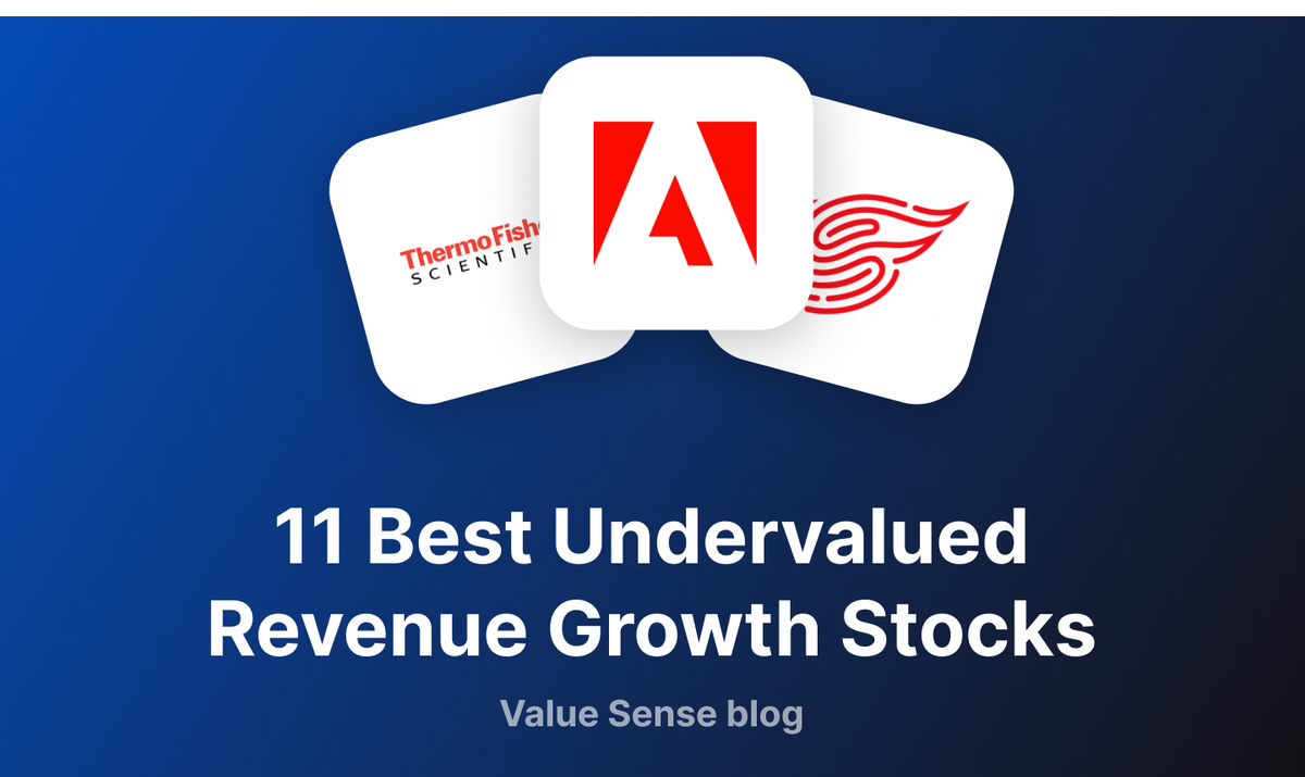 11 Best Undervalued Revenue Growth Stocks: Sustainable Growth at Attractive Valuations