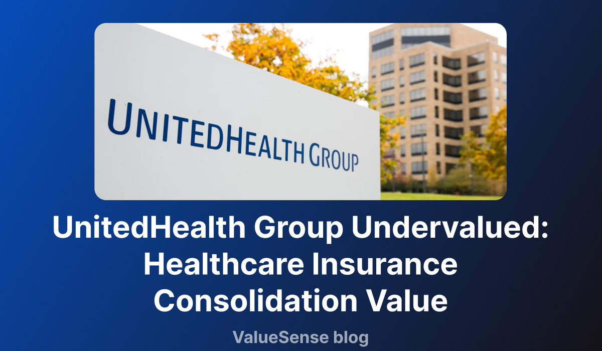 UnitedHealth Group Undervalued: Healthcare Insurance Consolidation Value
