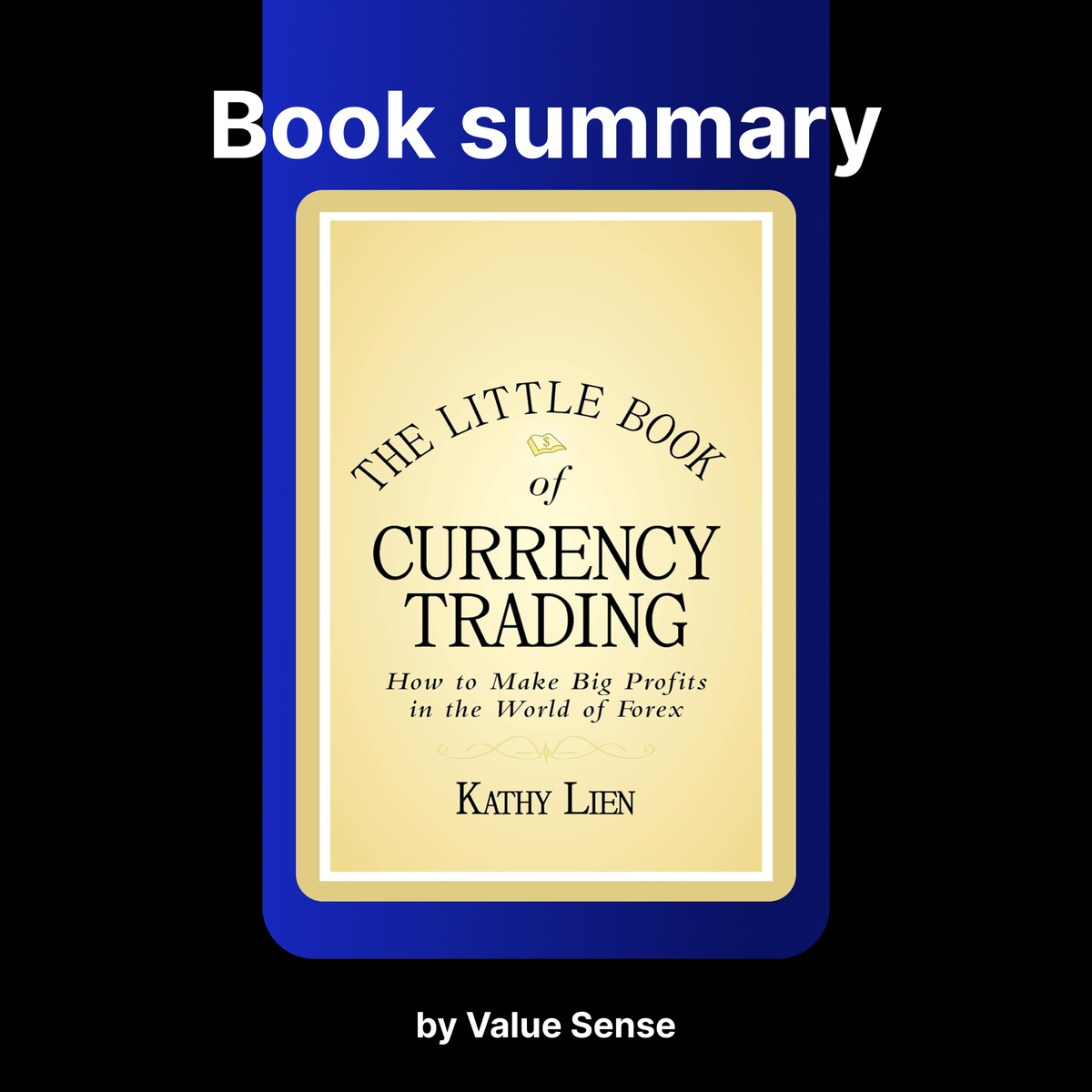 The Little Book of Currency Trading by Kathy Lien