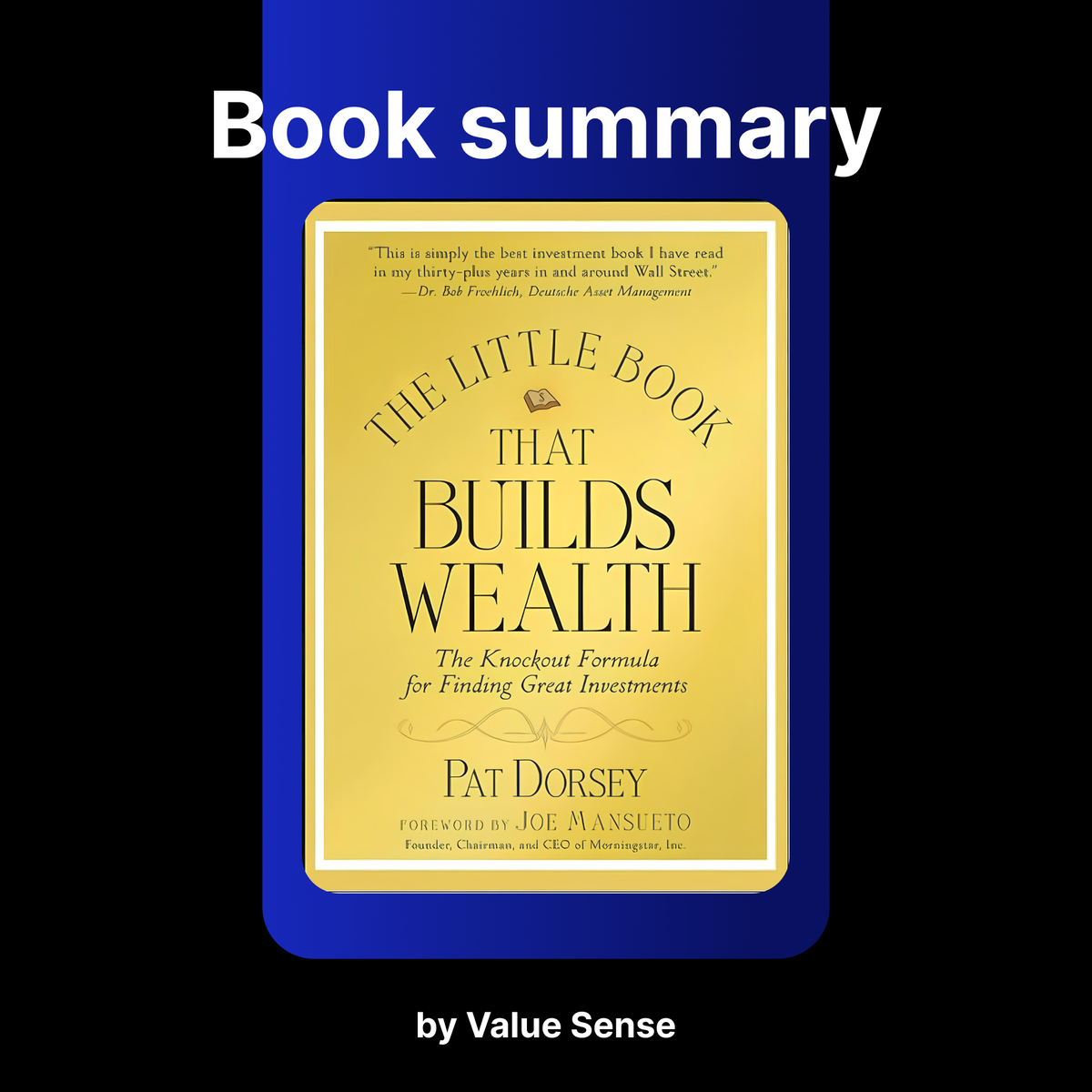 The Little Book That Builds Wealth by Pat Dorsey