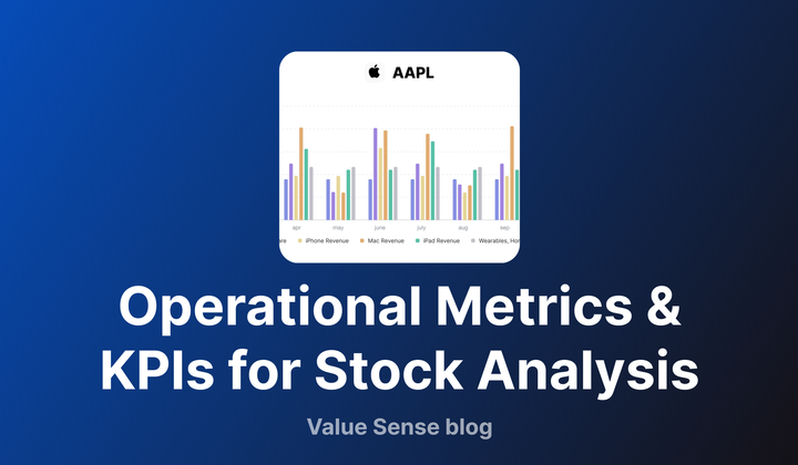 The Definitive Guide to Finding Operational Metrics & KPIs for Stock Analysis