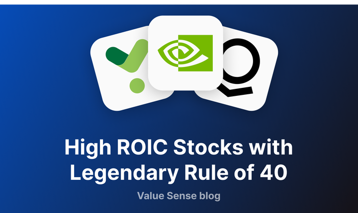 14 High ROIC Stocks with Legendary Rule of 40 - valuesense.io