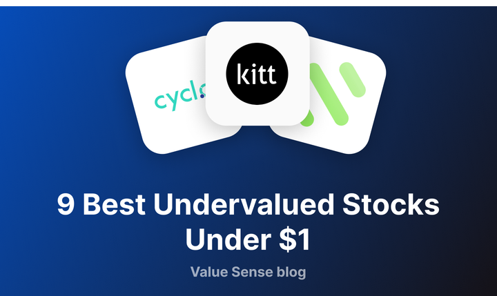 9 Best Undervalued Stocks Under $1