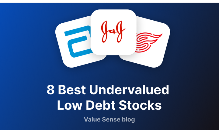 8 Best Undervalued Low Debt Stocks 2025