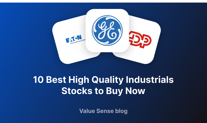 10 Best High Quality Industrials Stocks to Buy Now