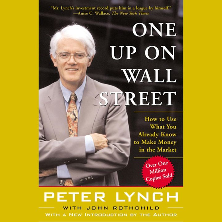 One Up on Wall Street by Peter Lynch with John Rothchild