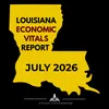 How to Read Louisiana's Monthly Economic Report