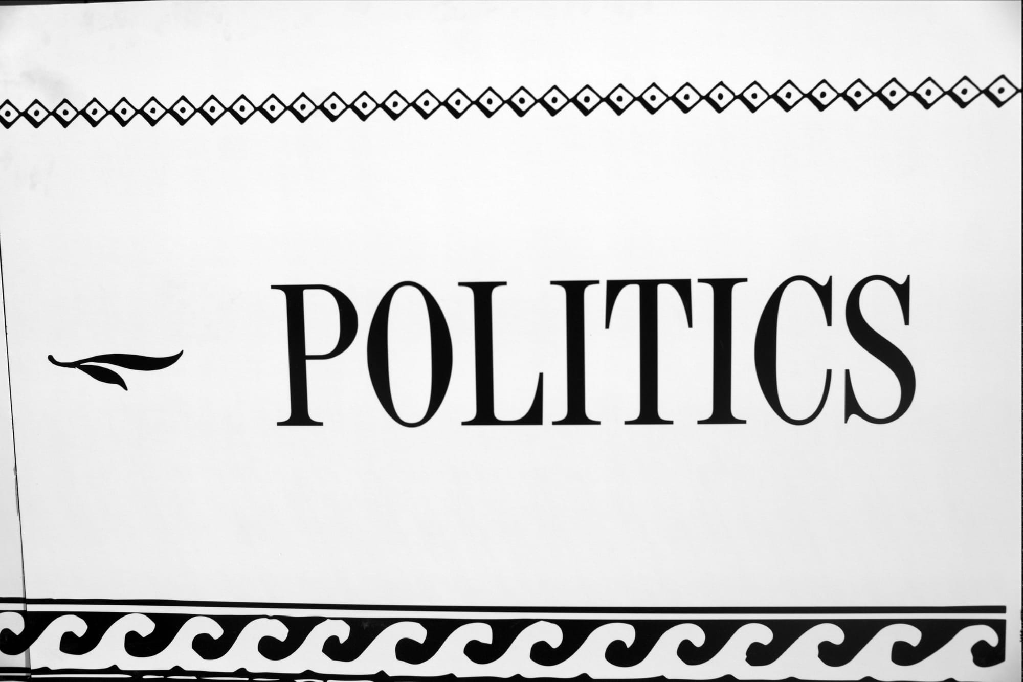 Politics.