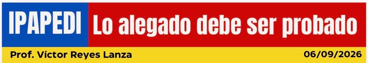 Lo alegado debe ser probado