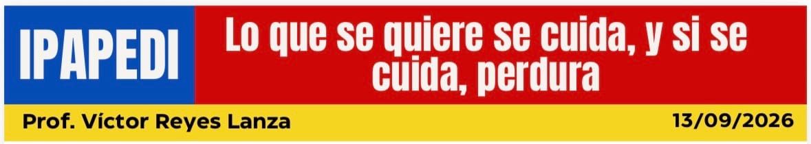 Lo que se quiere se cuida, y si se cuida, perdura.