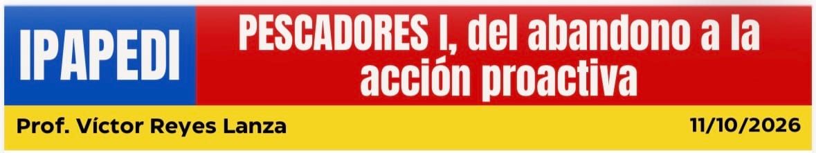 Pescadores I, del abandono a la acción proactiva.