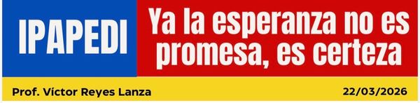 Ya la Esperanza no es promesa, es certeza.
