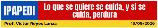 Lo que se quiere se cuida, y si se cuida, perdura.
