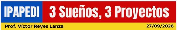 3 Sueños, 3 Proyectos